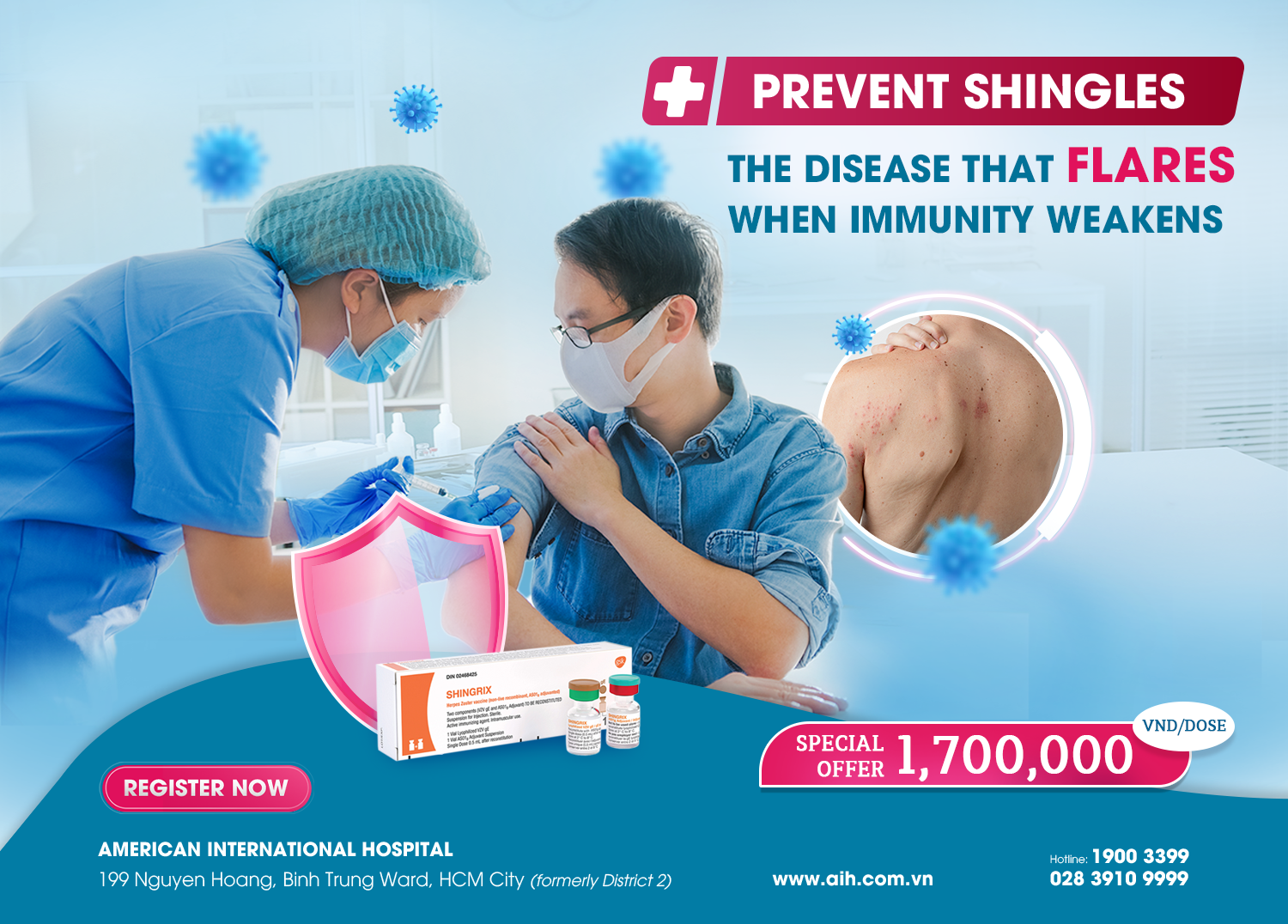 PREVENT SHINGLES WITH THE SHINGRIX VACCINE | SPECIAL OFFER: ONLY 1,700,000 VND PER DOSE – LIMITED QUANTITY!