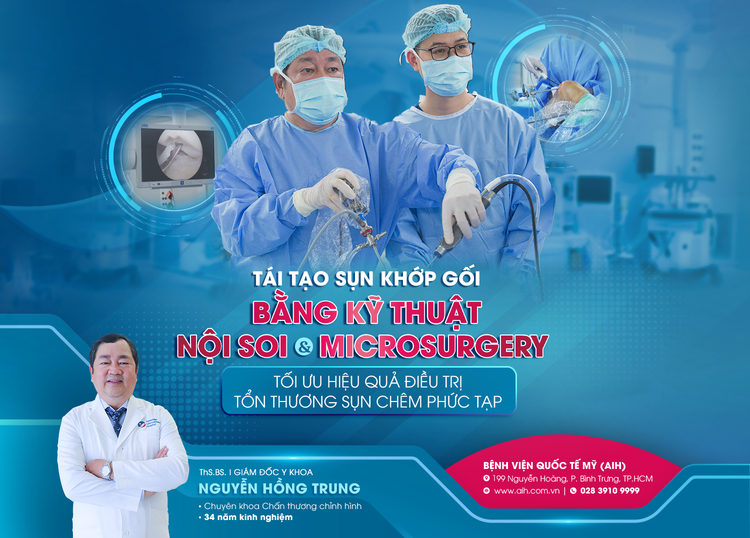 TÁI TẠO SỤN KHỚP GỐI BẰNG KỸ THUẬT NỘI SOI & MICROSURGERY - TỐI ƯU HIỆU QUẢ ĐIỀU TRỊ TỔN THƯƠNG SỤN CHÊM PHỨC TẠP