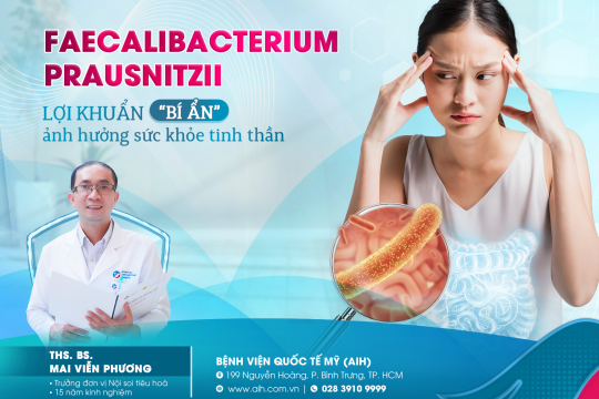 FAECALIBACTERIUM PRAUSNITZII: LỢI KHUẨN “BÍ ẨN” ẢNH HƯỞNG ĐẾN SỨC KHỎE TINH THẦN
