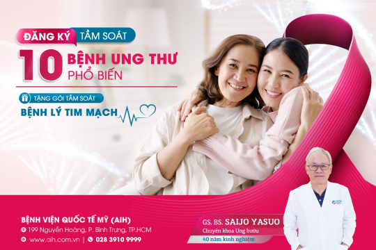 ĐĂNG KÝ GÓI TẦM SOÁT 10 BỆNH UNG THƯ PHỔ BIẾN - TẶNG GÓI TẦM SOÁT BỆNH TIM MẠCH