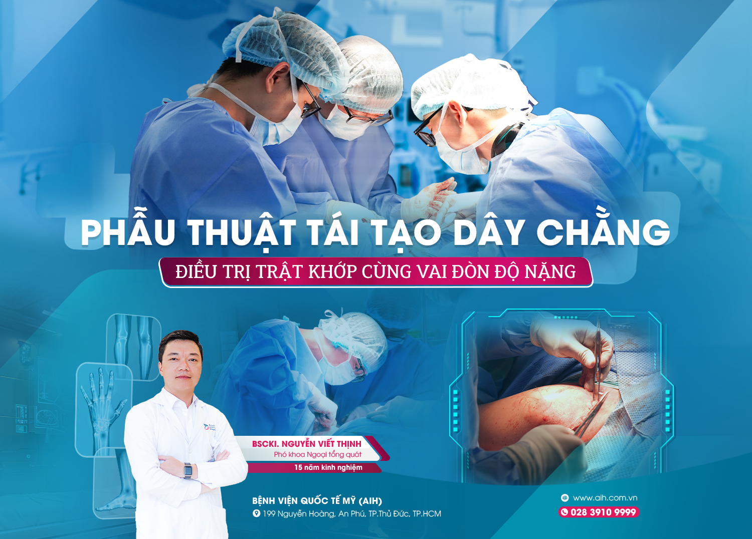 PHẪU THUẬT TÁI TẠO DÂY CHẰNG ĐIỀU TRỊ TRẬT KHỚP CÙNG VAI ĐÒN ĐỘ NẶNG - HỒI PHỤC CHỨC NĂNG VẬN ĐỘNG SAU CHẤN THƯƠNG