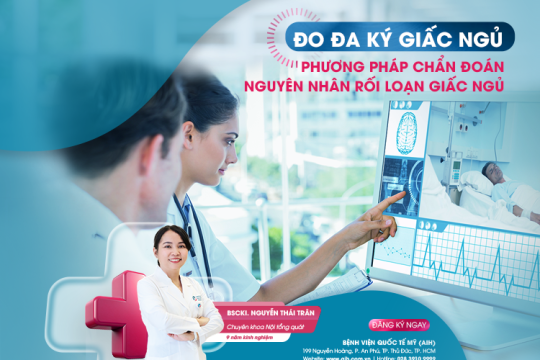ĐO ĐA KÝ GIẤC NGỦ - PHƯƠNG PHÁP CHẨN ĐOÁN NGUYÊN NHÂN RỐI LOẠN GIẤC NGỦ