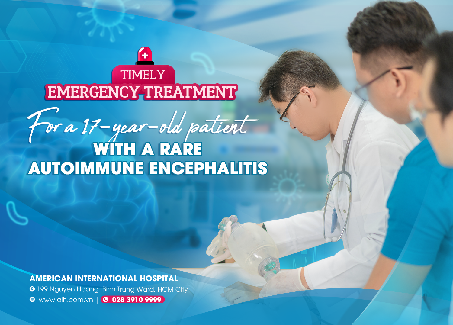 TIMELY EMERGENCY TREATMENT FOR A 17-YEAR-OLD PATIENT WITH A RARE AUTOIMMUNE ENCEPHALITIS