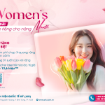 HAPPY WOMEN’S MONTH | ƯU ĐÃI DÀNH RIÊNG CHO PHÁI ĐẸP TẠI BỆNH VIỆN QUỐC TẾ MỸ (AIH)