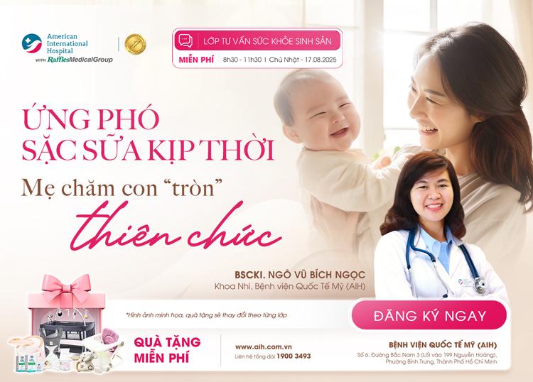 LỚP TIỀN SẢN 03.08: LƯU Ý KHI CHĂM SÓC TRẺ SƠ SINH & HƯỚNG DẪN CẤP CỨU SẶC SỮA