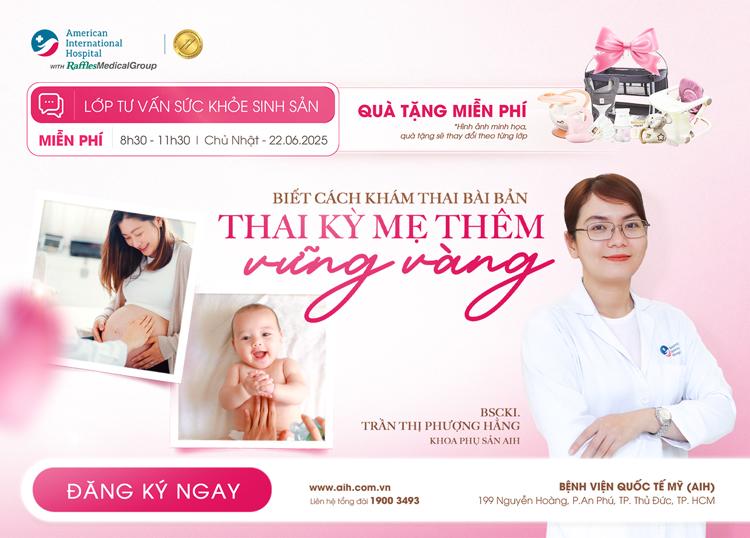 LỚP TIỀN SẢN 22.06: QUY TRÌNH KHÁM THAI CHUẨN VÀ CÁC XÉT NGHIỆM CẦN THIẾT TRONG THAI KỲ - THỰC HÀNH MASSAGE CHO BÉ