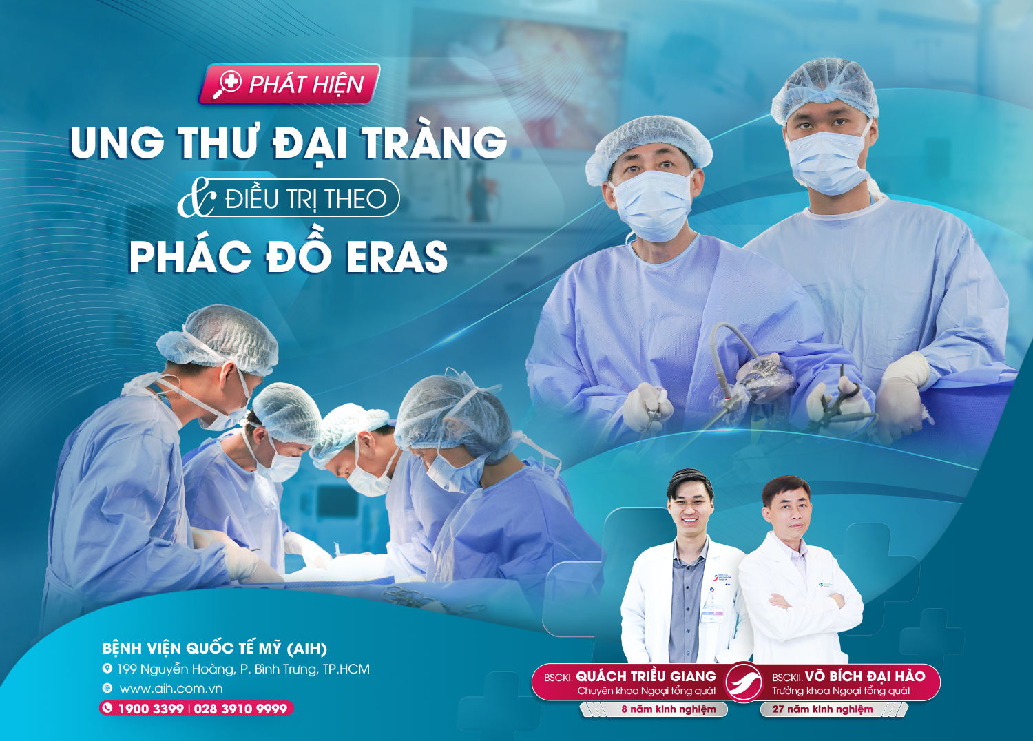 PHÁT HIỆN UNG THƯ ĐẠI TRÀNG VÀ ĐIỀU TRỊ THEO PHÁC ĐỒ ERAS TẠI BỆNH VIỆN QUỐC TẾ MỸ (AIH)