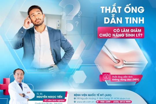 THẮT ỐNG DẪN TINH CÓ LÀM GIẢM CHỨC NĂNG SINH LÝ?