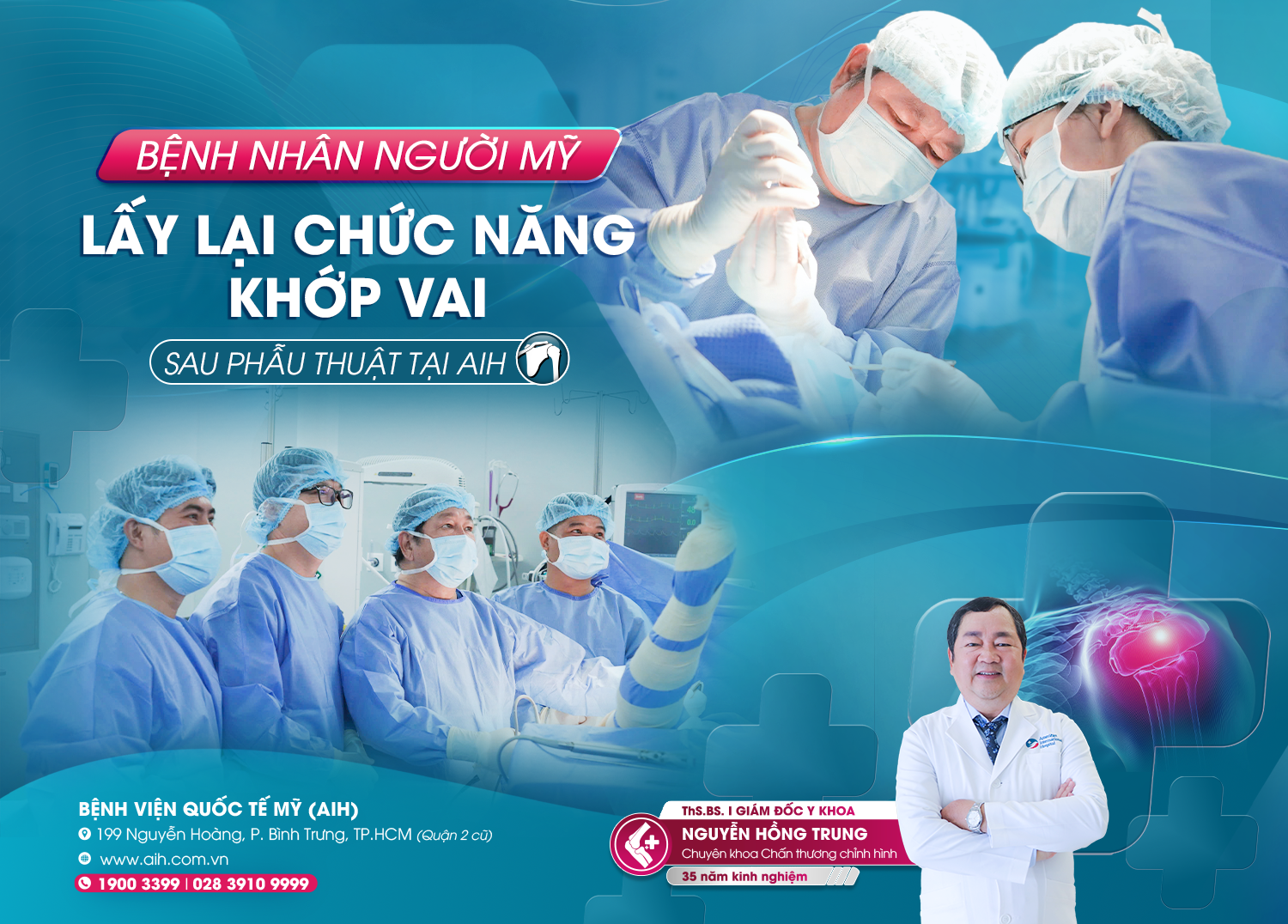 BỆNH NHÂN NGƯỜI MỸ LẤY LẠI CHỨC NĂNG KHỚP VAI SAU PHẪU THUẬT TẠI AIH