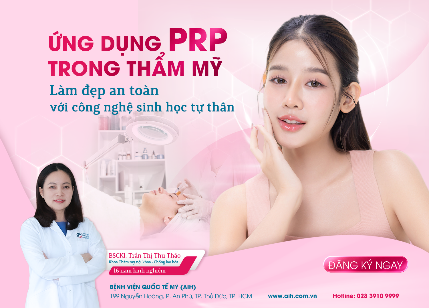 ỨNG DỤNG PRP TRONG THẨM MỸ TÁI TẠO - LÀM ĐẸP AN TOÀN VỚI CÔNG NGHỆ SINH HỌC TỰ THÂN