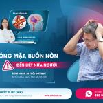 CHÓNG MẶT, BUỒN NÔN ĐẾN LIỆT NỬA NGƯỜI, BỆNH NHÂN 78 TUỔI ĐỘT QUỴ NHỒI MÁU NÃO SAU MỘT ĐÊM