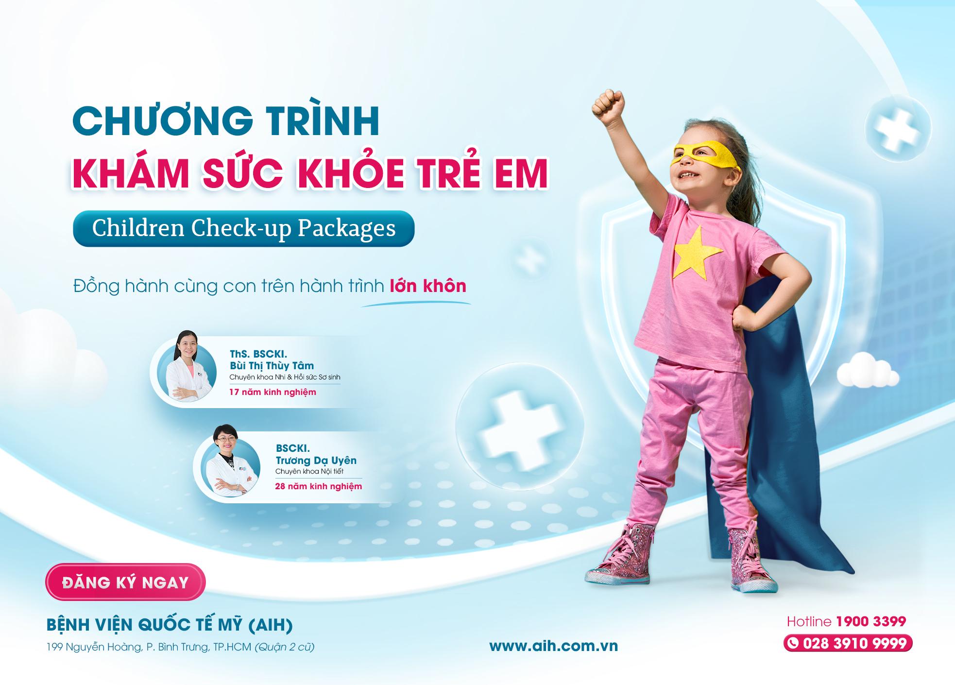 KHÁM SỨC KHỎE ĐỊNH KỲ CHO TRẺ | CHỌN ĐÚNG GÓI KHÁM, ĐỒNG HÀNH ĐÚNG GIAI ĐOẠN PHÁT TRIỂN CỦA CON