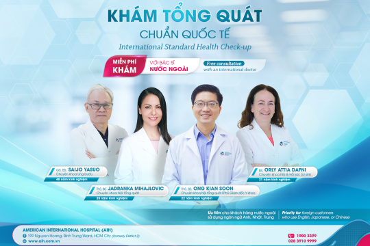 KHÁM SỨC KHỎE TỔNG QUÁT - MIỄN PHÍ TƯ VẤN CÙNG BÁC SĨ NƯỚC NGOÀI