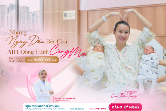 AN TÂM HÀNH TRÌNH SAU SINH TẠI AIH VỚI DỊCH VỤ CHĂM SÓC CHUẨN QUỐC TẾ