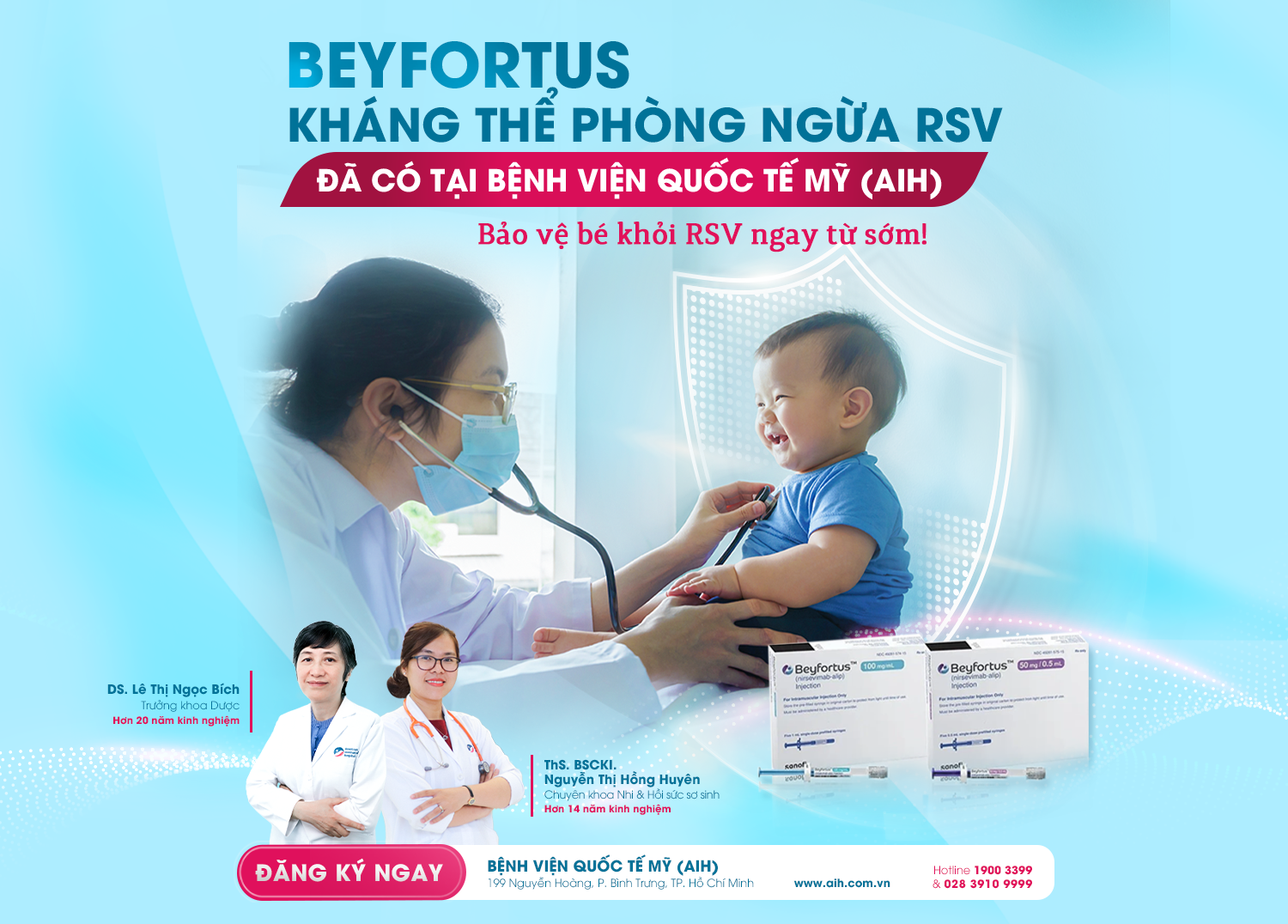BẢO VỆ TRẺ KHỎI RSV NGAY TỪ SỚM VỚI KHÁNG THỂ BEYFORTUS (NIRSEVIMAB)