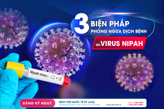 3 BIỆN PHÁP PHÒNG NGỪA DỊCH BỆNH DO VIRUS NIPAH