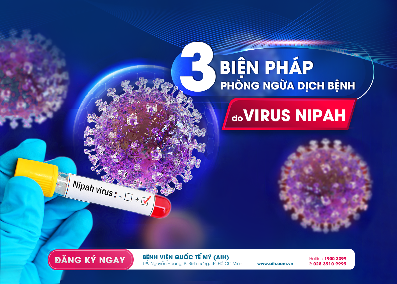 3 BIỆN PHÁP PHÒNG NGỪA DỊCH BỆNH DO VIRUS NIPAH