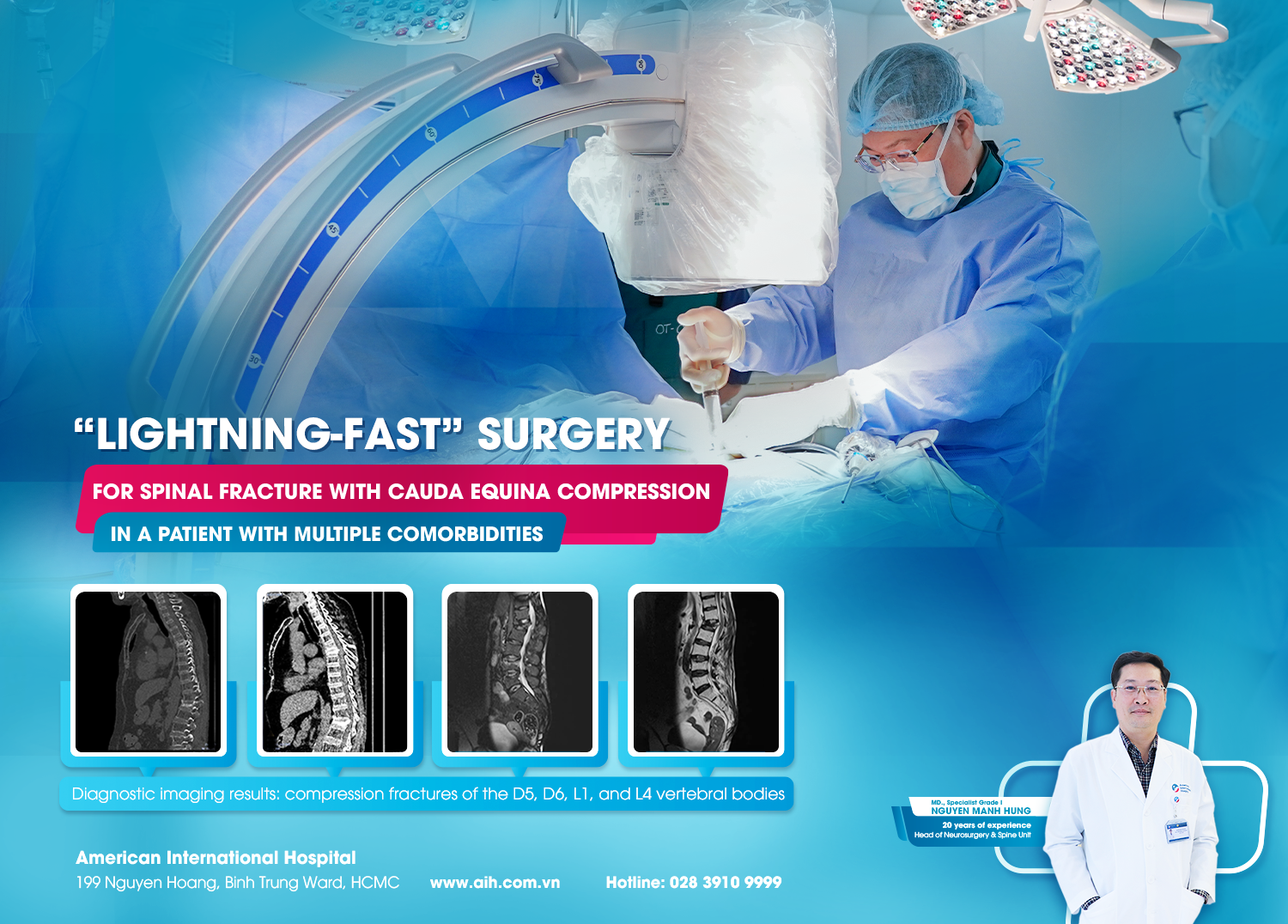 “LIGHTNING-FAST” SURGERY FOR SPINAL FRACTURE WITH CAUDA EQUINA COMPRESSION IN A PATIENT WITH MULTIPLE COMORBIDITIES