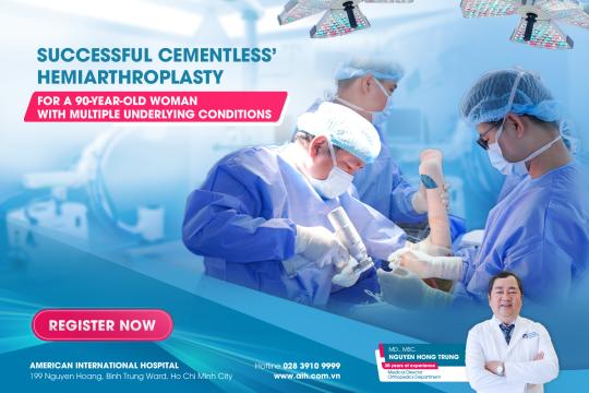 SUCCESSFUL CEMENTLESS HEMIARTHROPLASTY FOR A 90-YEAR-OLD WOMAN WITH MULTIPLE UNDERLYING CONDITIONS AT AIH