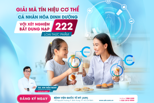 BẮT ĐẦU HÀNH TRÌNH CÁ NHÂN HÓA DINH DƯỠNG VỚI XÉT NGHIỆM BẤT DUNG NẠP 222 LOẠI THỰC PHẨM TẠI AIH