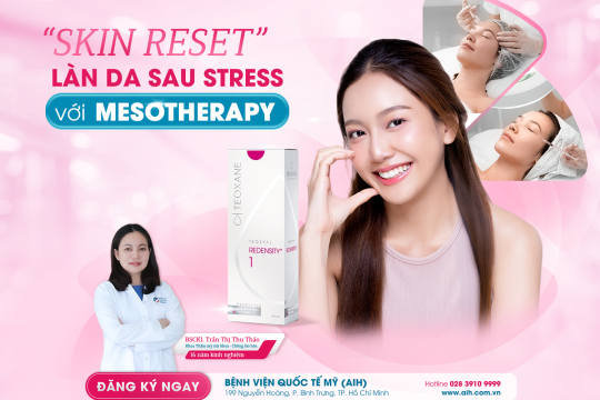 MESOTHERAPY - BÍ QUYẾT “SKIN RESET” LÀN DA SAU STRESS