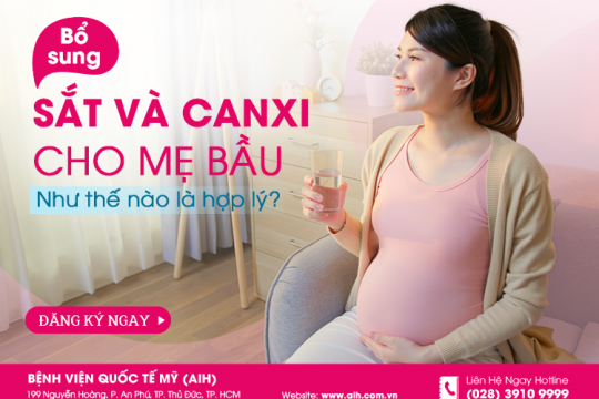 BỔ SUNG SẮT VÀ CANXI CHO MẸ BẦU NHƯ THẾ NÀO LÀ HỢP LÝ
