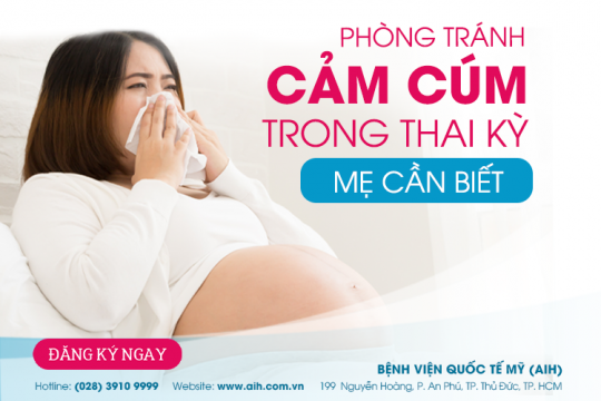 PHÒNG TRÁNH CẢM CÚM TRONG THAI KỲ MẸ BẦU CẦN BIẾT