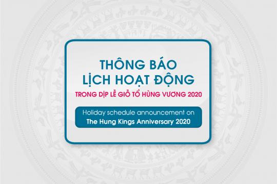 THÔNG BÁO LỊCH HOẠT ĐỘNG TRONG DỊP LỄ GIỖ TỔ HÙNG VƯƠNG 2020