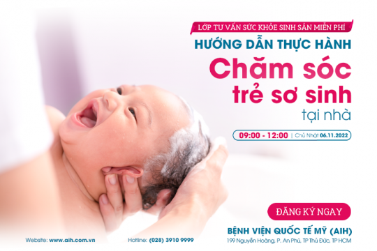 LỚP TƯ VẤN SỨC KHỎE SINH SẢN TIÊU CHUẨN MỸ NGÀY 06/11/2022 - HƯỚNG DẪN THỰC HÀNH CHĂM SÓC TRẺ SƠ SINH TẠI NHÀ