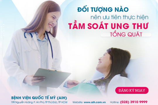 ĐỐI TƯỢNG NÀO NÊN ƯU TIÊN THỰC HIỆN TẦM SOÁT UNG THƯ TỔNG QUÁT