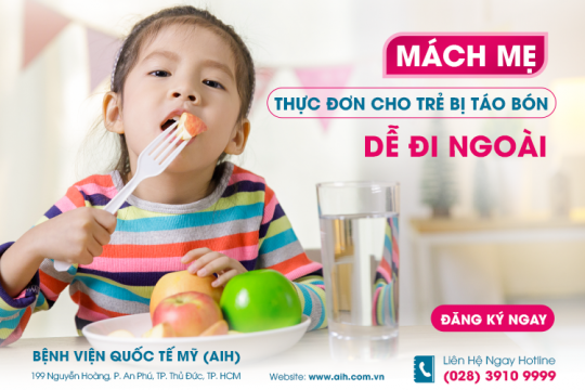 MÁCH MẸ THỰC ĐƠN CHO TRẺ TRÁNH BỊ TÁO BÓN