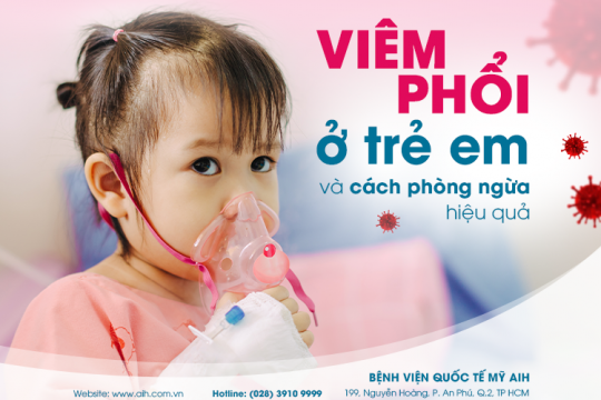 VIÊM PHỔI Ở TRẺ EM: PHÒNG NGỪA BẰNG CÁCH NÀO?
