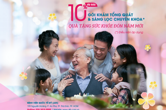 QUÀ TẶNG SỨC KHỎE ĐÓN NĂM MỚI | ƯU ĐÃI 10% GÓI KHÁM SỨC KHỎE TỔNG QUÁT & SÀNG LỌC CHUYÊN KHOA