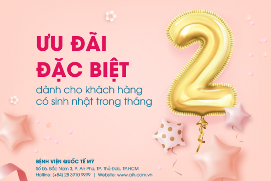 ƯU ĐÃI DÀNH CHO KHÁCH HÀNG CÓ SINH NHẬT TRONG THÁNG 2