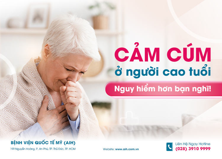 CẢM CÚM Ở NGƯỜI CAO TUỔI NGUY HIỂM NHƯ THẾ NÀO?
