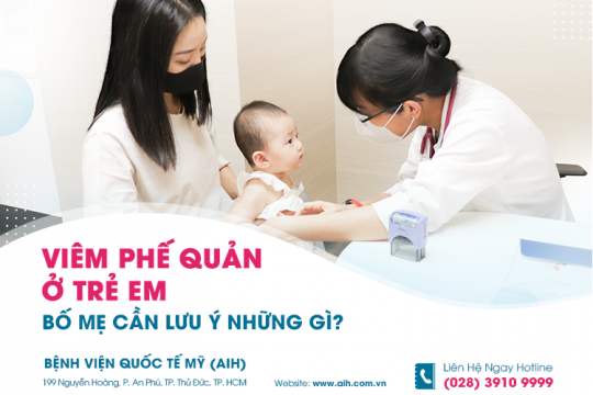 VIÊM TIỂU PHẾ QUẢN Ở TRẺ EM VÀ NHỮNG ĐIỀU BỐ MẸ CẦN LƯU Ý