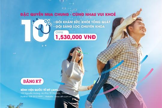 ĐẶC QUYỀN MUA CHUNG – CÙNG NHAU VUI KHOẺ - ƯU ĐÃI ĐẾN 10% TRỌN GÓI KHÁM SỨC KHỎE TỔNG QUÁT TIÊU CHUẨN MỸ