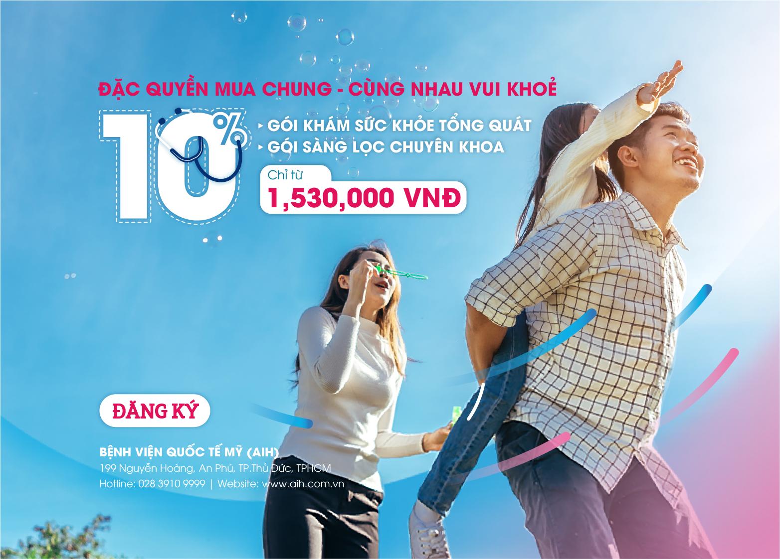 ĐẶC QUYỀN MUA CHUNG – CÙNG NHAU VUI KHOẺ - ƯU ĐÃI ĐẾN 10% TRỌN GÓI KHÁM SỨC KHỎE TỔNG QUÁT TIÊU CHUẨN MỸ