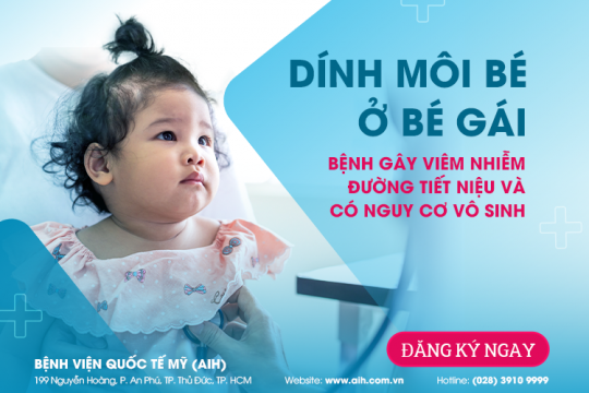 DÍNH MÔI BÉ Ở BÉ GÁI BỆNH GÂY VIÊM NHIỄM ĐƯỜNG TIẾT NIỆU VÀ CÓ NGUY CƠ VÔ SINH