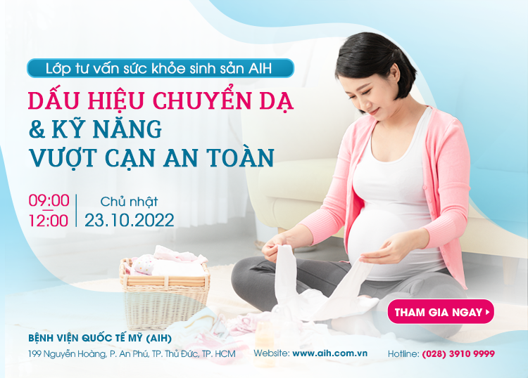 LỚP TƯ VẤN SỨC KHỎE SINH SẢN AIH 23/10 - DẤU HIỆU CHUYỂN DẠ VÀ KỸ NĂNG VƯỢT CẠN AN TOÀN