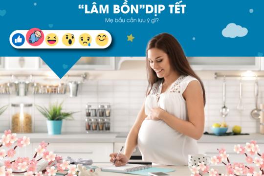 “GIVING BIRTH” DURING TET HOLIDAY - WHAT SHOULD YOU DO?