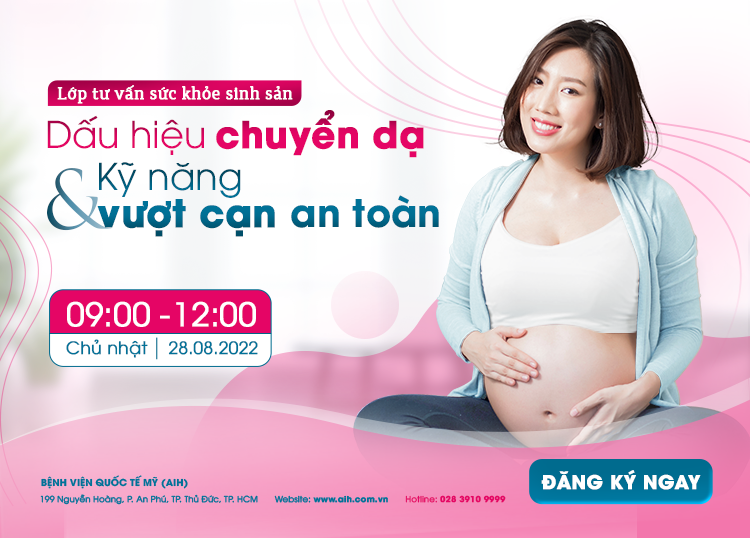 LỚP TƯ VẤN SỨC KHỎE SINH SẢN AIH 28/08 - DẤU HIỆU CHUYỂN DẠ & KỸ NĂNG VƯỢT CẠN AN TOÀN