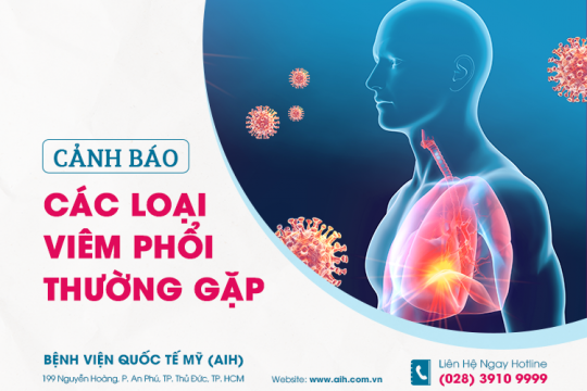CẢNH BÁO CÁC LOẠI VIÊM PHỔI THƯỜNG GẶP