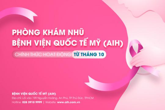 ĐẶT LỊCH KHÁM TẦM SOÁT BỆNH TUYẾN VÚ TẠI BỆNH VIỆN QUỐC TẾ MỸ (AIH) | CHƯƠNG TRÌNH ƯU ĐÃI ĐẶC BIỆT DÀNH CHO PHÁI ĐẸP – DUY NHẤT TRONG THÁNG 10