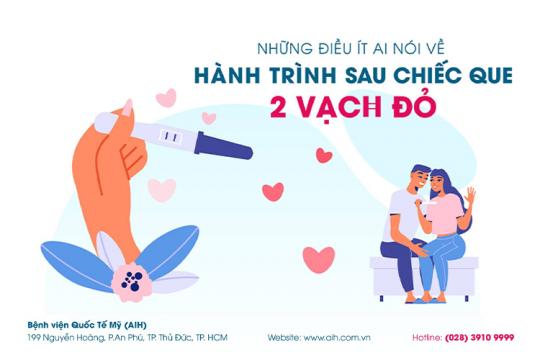 NHỮNG ĐIỀU ÍT AI NÓI VỀ HÀNH TRÌNH SAU CHIẾC QUE 2 VẠCH ĐỎ