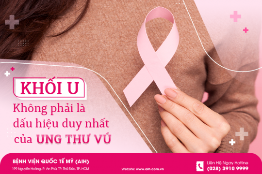KHỐI U KHÔNG PHẢI LÀ DẤU HIỆU DUY NHẤT CỦA UNG THƯ VÚ