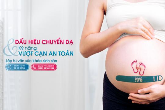LỚP TƯ VẤN SỨC KHOẺ SINH SẢN 22/11/2020: "DẤU HIỆU CHUYỂN DẠ VÀ KỸ NĂNG VƯỢT CẠN AN TOÀN"