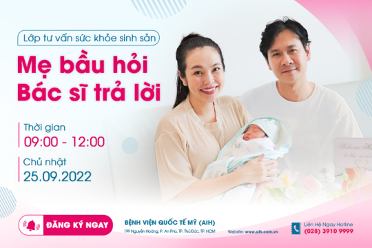 ĐĂNG KÝ NGAY LỚP TƯ VẤN SỨC KHỎE SINH SẢN AIH 25/09 | MẸ BẦU HỎI - BÁC SĨ AIH TRẢ LỜI ​