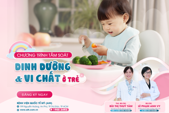 CHƯƠNG TRÌNH TẦM SOÁT DINH DƯỠNG VÀ VI CHẤT CHO TRẺ
