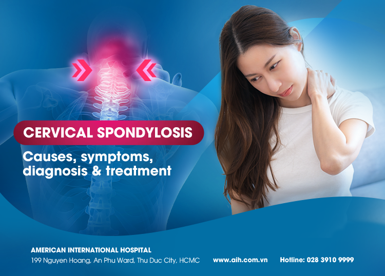 CERVICAL SPONDYLOSIS - CAUSES, SYMPTOMS, DIAGNOSIS AND TREATMENT